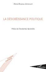 Download this eBook La désobéissance politique