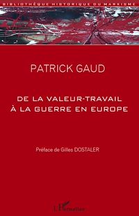Télécharger le livre :  De la valeur-travail à la guerre en Europe