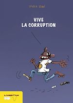 Télécharger le livre :  Vive la corruption