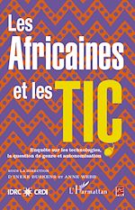 Télécharger le livre :  LES AFRICAINES ET LES TIC ENQUETE SUR LES TECHNOLOGIES LA