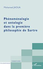 Télécharger le livre :  Phénoménologie et ontologie dans la première philosophie de Sartre