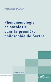 Télécharger le livre :  Phénoménologie et ontologie dans la première philosophie de Sartre