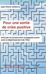 Télécharger le livre :  Pour une sortie de crise positive