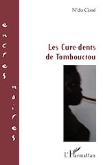 Télécharger le livre :  Les Cure-dents de Tombouctou
