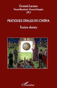 Télécharger le livre :  Pratiques orales du cinéma
