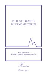 Télécharger le livre :  Tabous et réalités du crime au féminin