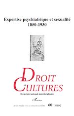 Télécharger le livre :  Expertise psychiatrique et sexualité 1850-1930