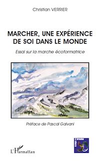 Télécharger le livre :  Marcher, une expérience de soi dans le monde