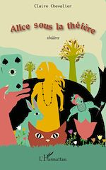 Télécharger le livre :  Alice sous la théière