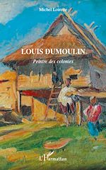 Télécharger le livre :  Louis Dumoulin