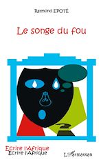 Télécharger le livre :  Le songe du fou