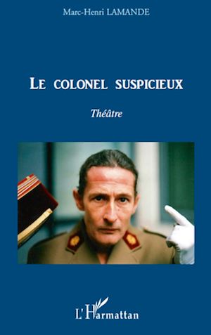Téléchargez le livre :  Le colonel suspicieux