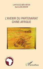 Télécharger le livre :  L'avenir du partenariat Chine-Afrique