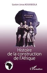 Download this eBook Histoire de la construction de l'Afrique