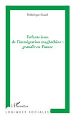 Download this eBook Enfants issus de l'immigration maghrébine: grandir en France