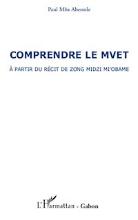 Télécharger le livre :  Comprendre le Mvet