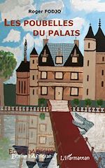 Télécharger le livre :  LES POUBELLES DU PALAIS