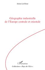 Télécharger le livre :  Géographie industrielle de l'Europe centrale et orientale