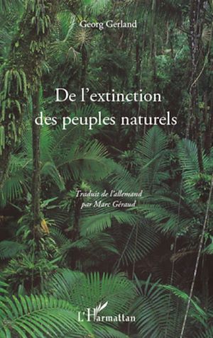Téléchargez le livre :  De l'extinction des peuples naturels