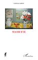 Télécharger le livre :  Mamette