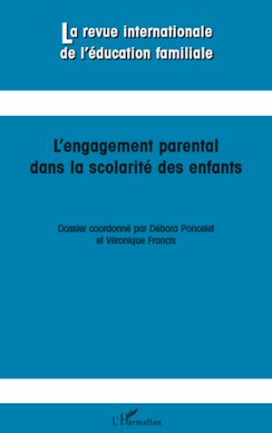 Téléchargez le livre :  L'engagement parental dans la scolarité des enfants