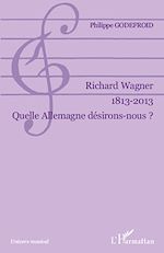 Télécharger le livre :  Richard Wagner 1813-2013