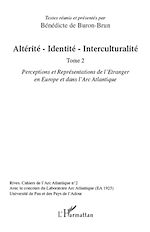 Télécharger le livre :  Altérité-Identité-Interculturalité (Tome 2)