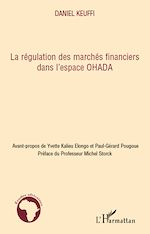 Download this eBook La régulation des marchés financiers dans l'espace OHADA