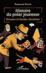 Télécharger le livre :  Histoire du polar jeunesse