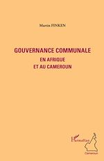 Download this eBook Gouvernance communale en Afrique et au Cameroun