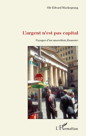 Téléchargez le livre :  L'argent n'est pas capital