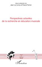 Télécharger le livre :  Perspectives actuelles de la recherche en éducation musicale