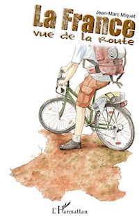 Télécharger le livre :  La France vue de la route