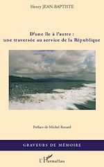 Download this eBook D'une île à l'autre : une traversée au service de la Républi