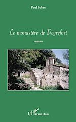 Télécharger le livre :  Le monastère de Peyrefort