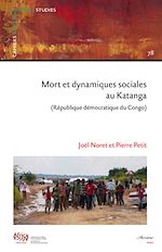 Télécharger le livre :  Mort et dynamiques sociales au Katanga (République Démocratique du Congo)