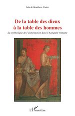 Télécharger le livre :  De la table des dieux à la table des hommes