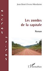 Télécharger le livre :  Les zombis de la capitale