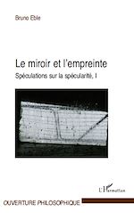 Download this eBook Le miroir et l'empreinte