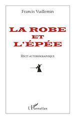 Télécharger le livre :  La robe et l'épée