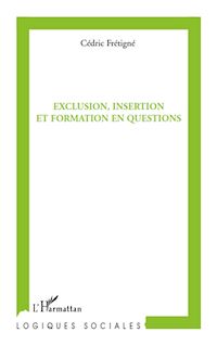 Télécharger le livre :  Exclusion, insertion et formation en questions