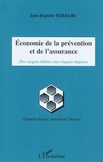 Télécharger le livre :  Economie de la prévention et de l'assurance