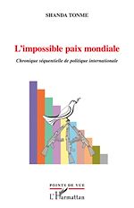 Télécharger le livre :  L'impossible paix mondiale