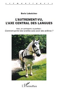 Télécharger le livre :  L'Autrement-vu, l'axe central des langues