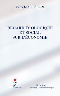 Télécharger le livre :  Regard écologique et social sur l'économie