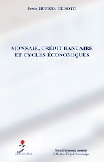 Download this eBook Monnaie, crédit bancaire et cycles économiques