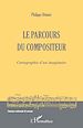 Télécharger le livre :  Le parcours du compositeur