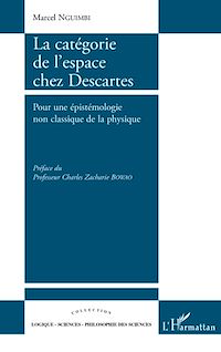 Télécharger le livre :  La catégorie de l'espace chez Descartes