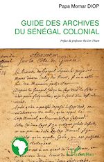 Download this eBook Guide des archives du Sénégal colonial