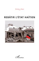 Télécharger le livre :  Rebâtir l'Etat haïtien